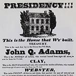 John Q. Adams Campaign Poster